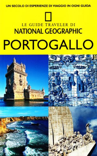 9788854004382: Portogallo. Ediz. illustrata (Le guide traveler di National Geographic)