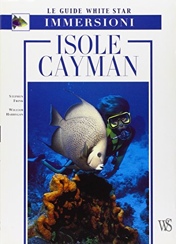 Imagen de archivo de Isole Cayman. Ediz. illustrata Frink, Stephen and Harrigan, William J. a la venta por Librisline