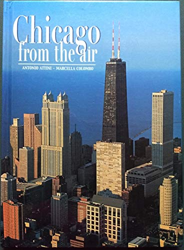 Stock image for Chicago From the Air for sale by Wonder Book