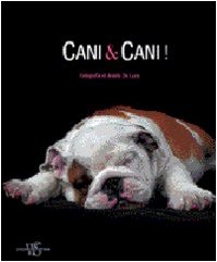 Cani & cani (9788854007949) by Araldo De Luca