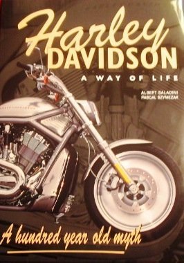 9788854008458: Harley Davidson, a Way of Life, a Hundred Year Old Myth by Albert Saladini (2002-05-04)