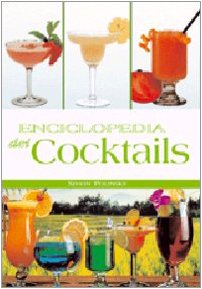 Beispielbild fr Enciclopedia dei cocktails. Ediz. illustrata Polinsky, Simon zum Verkauf von Librisline