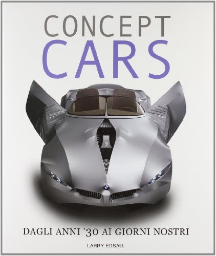 9788854011939: Concept cars. Ediz. illustrata