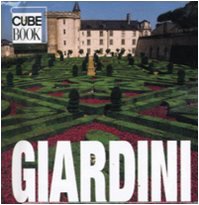 Stock image for Giardini. Ediz. illustrata for sale by medimops