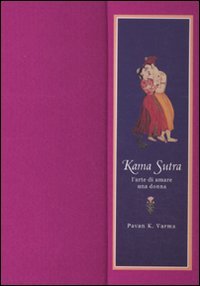 Kama Sutra. L'arte di amare una donna (9788854014381) by Varma, Pavan K.