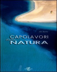 Beispielbild fr Capolavori della natura zum Verkauf von Hay-on-Wye Booksellers