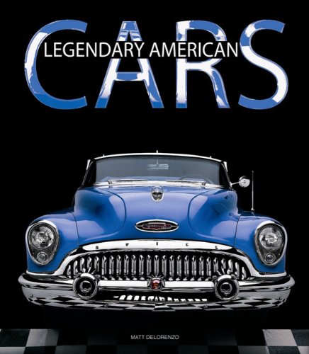 Stock image for Legendary American Cars for sale by Wonder Book