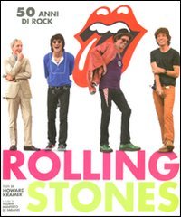 9788854017078: Rolling Stones. 50 anni di rock. Ediz. illustrata (Musica e canzoni)