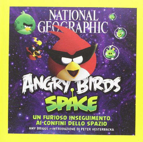 9788854019997: Angry Birds Space. Ediz. illustrata (National Geographic Little Kids)