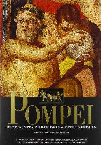 9788854020726: Pompei. Storia, vita e arte della citt sepolta