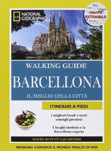 9788854024472: Barcellona. Il meglio della citt. Con cartina (Walking Guide. National Geographic)