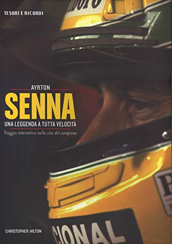 9788854025929: Ayrton Senna. Una leggenda a tutta velocit. Viaggio interattivo nella vita del campione. Ediz. illustrata