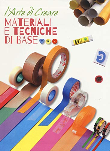 9788854027831: Materiali e tecniche di base. L'arte di creare