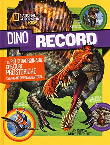 9788854035720: Dino Record. Le pi straordinarie creature preistoriche che hanno popolato la terra. Ediz. a colori