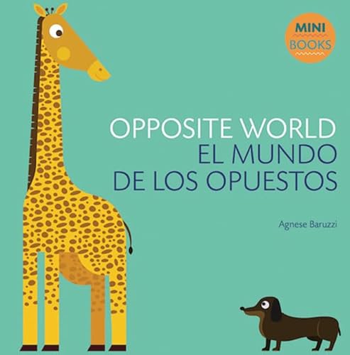 Stock image for Opposite World (My First Book Bilingual) (English and Spanish Edition) for sale by Goodwill of Colorado