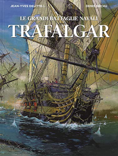Stock image for Trafalgar. Le grandi battaglie navali for sale by Reuseabook