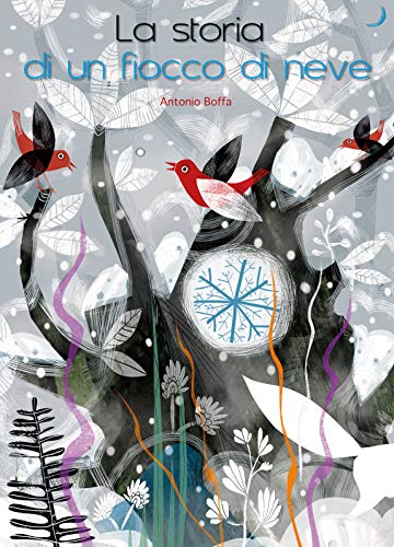 Imagen de archivo de La storia di un fiocco di neve (ita) a la venta por Brook Bookstore