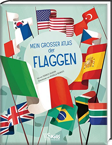 9788854039995: Mein groer Atlas der Flaggen