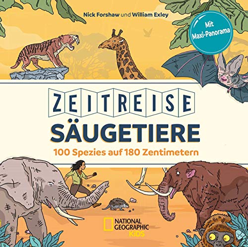 9788854043282: Zeitreise Sugetiere. 100 Spezies auf 180 Zentimetern: National Geographic KiDS