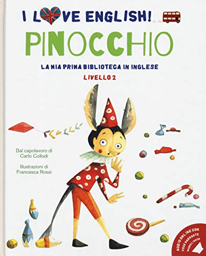 9788854044050: Pinocchio dal capolavoro di Carlo Collodi. Livello 2. Ediz. italiana e inglese. Con File audio per il download