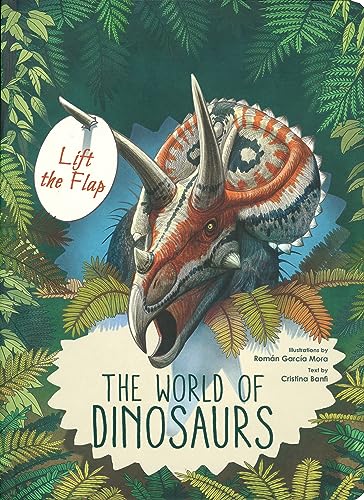 Beispielbild fr Lift the Flap: The World of Dinosaurs zum Verkauf von More Than Words