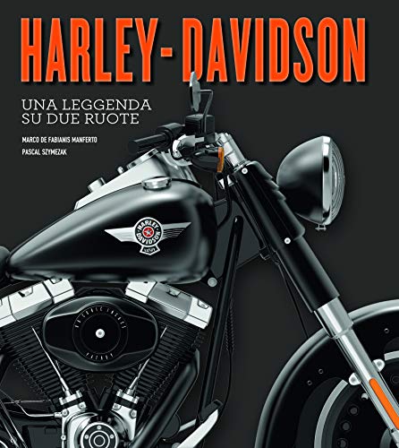Beispielbild fr Harley-Davidson. Una leggenda su due ruote. Ediz. illustrata (ita) zum Verkauf von Brook Bookstore