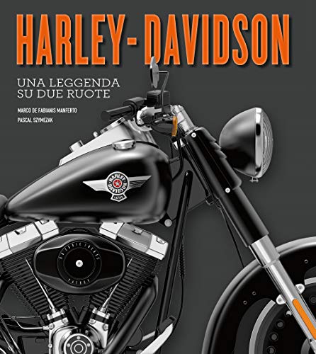 Stock image for Harley-Davidson. Una leggenda su due ruote. Ediz. illustrata for sale by Brook Bookstore