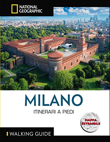 Beispielbild fr Milano. Itinerari a piedi. Con mappa estraibile (Walking Guide. National Geographic) zum Verkauf von libreriauniversitaria.it