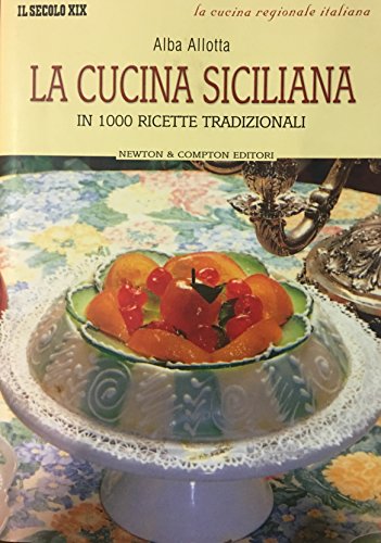 9788854101371: cucina siciliana in 1000 ricette tradizionali