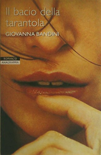 9788854106505: Il bacio della tarantola (Anagramma)