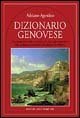 9788854106741: Dizionario genovese