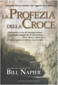 Beispielbild fr La profezia della croce zum Verkauf von Reuseabook