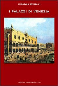 9788854108202: I palazzi di Venezia. Ediz. illustrata