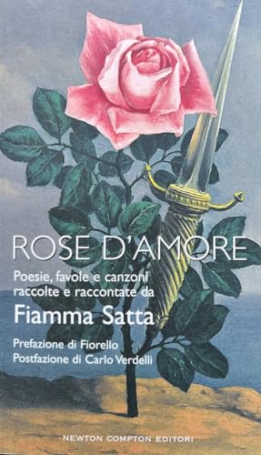 Stock image for Rose d'amore for sale by Apeiron Book Service
