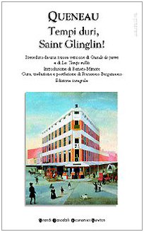 Tempi duri, Saint Glinglin! (9788854109476) by Raymond Queneau