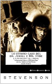 Lo strano caso del Dr. Jekyll e Mr. Hyde e altri racconti dell'orrore - Stevenson, Robert Louis