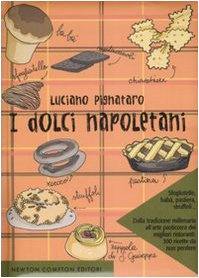 9788854110731: I dolci napoletani. Ediz. illustrata