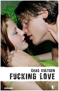 Imagen de archivo de Fucking Love Kultgen, Chad and Furio, G. a la venta por Librisline