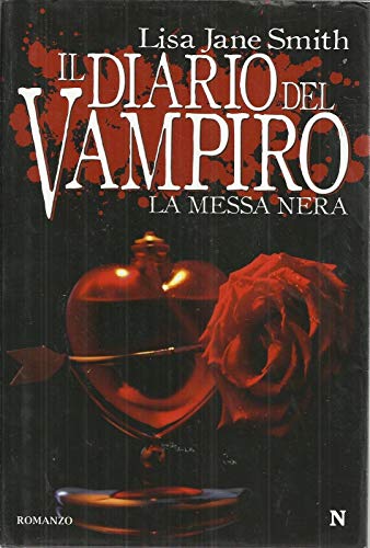 9788854114463: La messa nera. Il diario del vampiro (Nuova narrativa Newton)