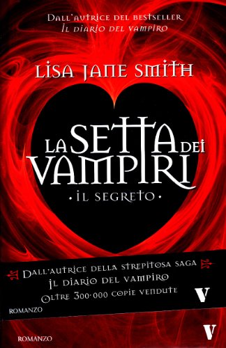 9788854115729: Il segreto. La setta dei vampiri