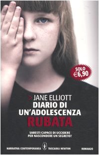 Diario di un'adolescenza rubata (9788854118768) by Jane Elliott