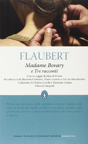 9788854119260: Madame Bovary-Tre racconti. Ediz. integrale (Grandi tascabili economici)