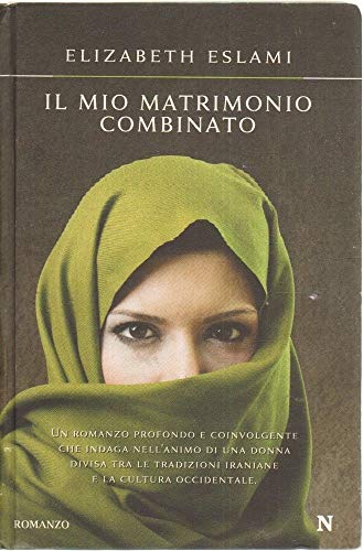 9788854119864: Il mio matrimonio combinato (Nuova narrativa Newton)