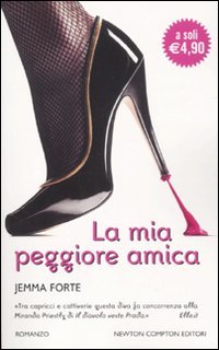 Stock image for LA MIA PEGGIORE AMICA for sale by Librightbooks