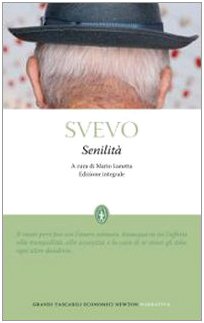 SenilitÃ . Ediz. integrale (9788854120310) by Italo Svevo