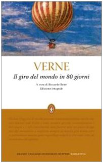 Il giro del mondo in ottanta giorni. Ediz. integrale - Verne Jules Reim R. (Cur.)