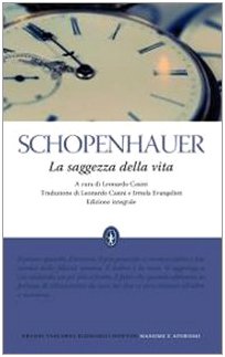 La saggezza della vita. Ediz. integrale (9788854120570) by Arthur Schopenhauer