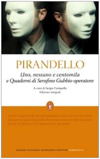 9788854120983: Uno, nessuno e centomila-Quaderni di Serafino Gubbio operatore. Ediz. integrale (Grandi tascabili economici)