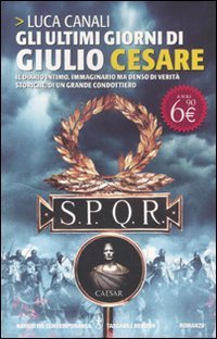 Beispielbild fr Gli ultimi giorni di Giulio Cesare zum Verkauf von medimops