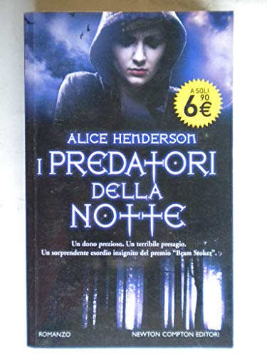 Stock image for I predatori della notte Henderson, Alice and Scrivo, Susanna for sale by Librisline